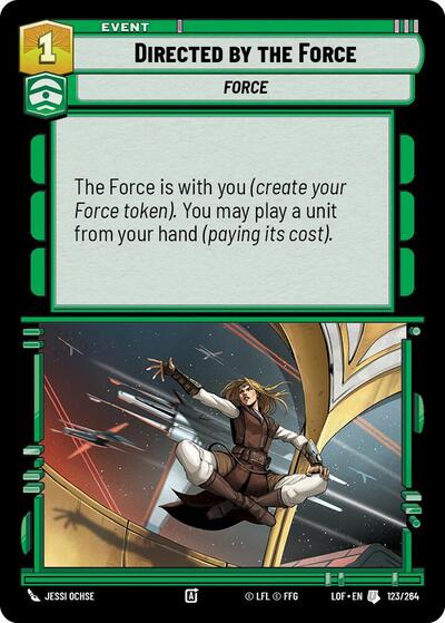 Directed by the Force (LOF 123/264) [Legends of the Force]