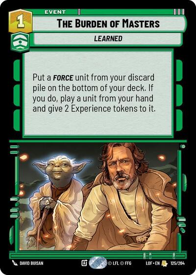 The Burden of Masters (LOF 125/264) [Legends of the Force]