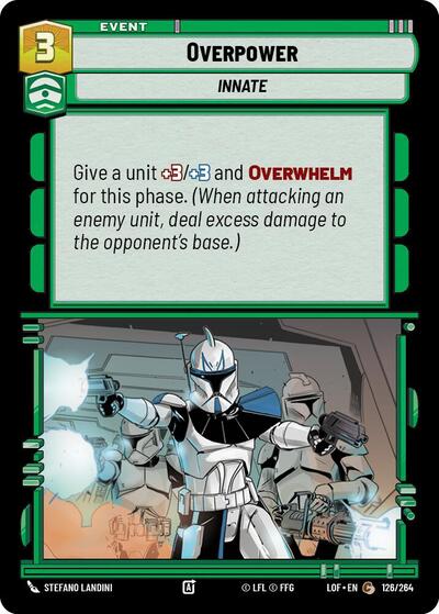 Overpower (LOF 126/264) [Legends of the Force]