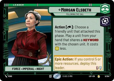 Morgan Elsbeth Following the Call (LOF 005/264) [Legends of the Force]