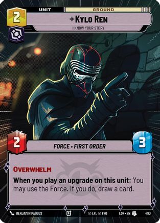 Kylo Ren - I Know Your Story (493) (Hyperspace) (493) [Legends of the Force]