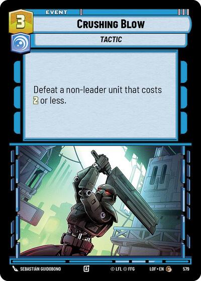 Crushing Blow Foil (LOF 579) [Legends of the Force]
