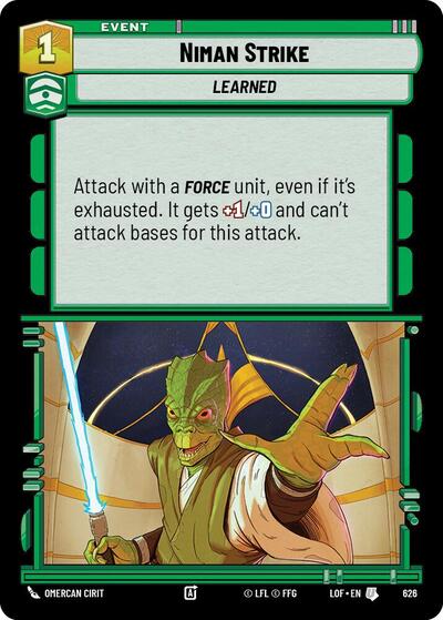 Niman Strike Foil (LOF 626) [Legends of the Force]