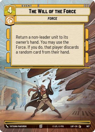 The Will of the Force (967) (Hyperspace Foil) (967) [Legends of the Force]