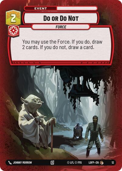 Do or Do Not (LOFWPP 12) [Legends of the Force: Weekly Play Promos]