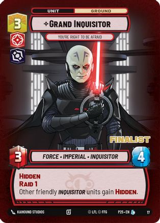 Grand Inquisitor - You're Right to Be Afraid (Finalist) (17) (17) [Organized Play Promos]