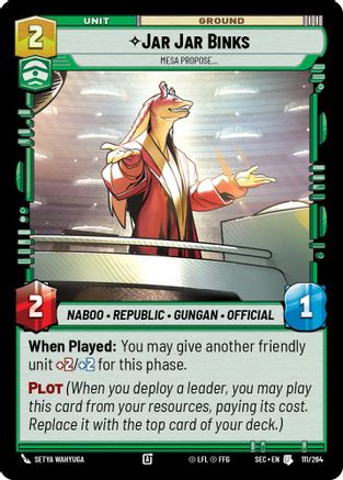 Jar Jar Binks (111/264) - Mesa Propose (111/264) [Secrets of Power]