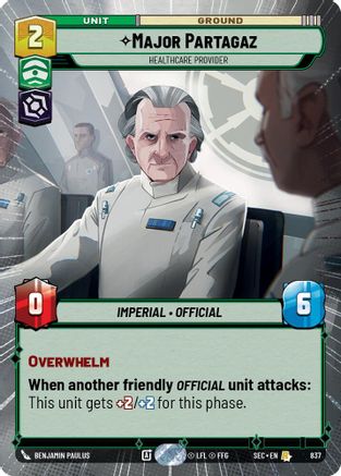 Major Partagaz - Healthcare Provider (Hyperspace Foil) (837) (837) [Secrets of Power]