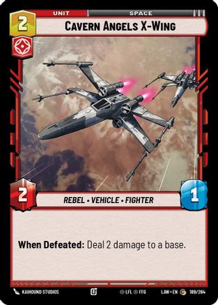 Cavern Angels X-Wing (189/264) (189/264) [A Lawless Time]
