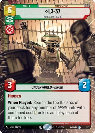 L3-37 - Radical Instigator (327) (Hyperspace) (327) [A Lawless Time]