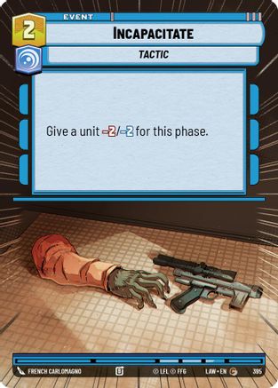 Incapacitate (395) (Hyperspace) (395) [A Lawless Time]