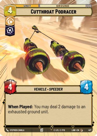Cutthroat Podracer (477) (Hyperspace) (477) [A Lawless Time]