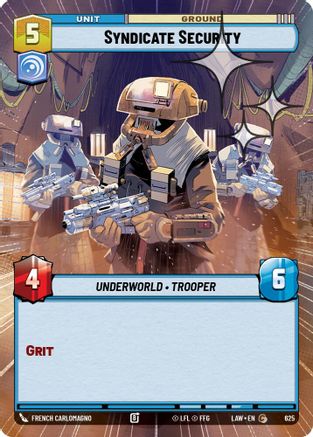 Syndicate Security (625) (Hyperspace Foil) (625) [A Lawless Time]