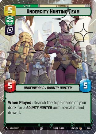 Undercity Hunting Team (640) (Hyperspace Foil) (640) [A Lawless Time]