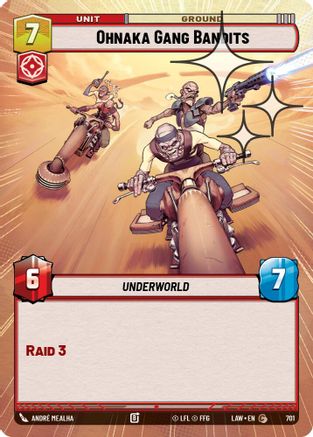 Ohnaka Gang Bandits (701) (Hyperspace Foil) (701) [A Lawless Time]