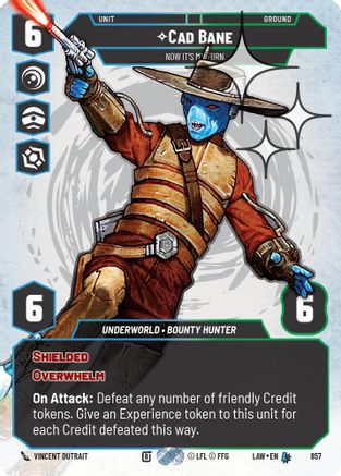 Cad Bane - Now It's My Turn (Prestige Foil) (857) (857) [A Lawless Time]