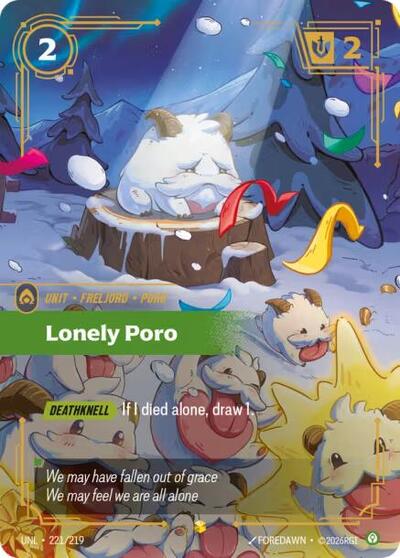Lonely Poro (UNL 221/219) [Unleashed]