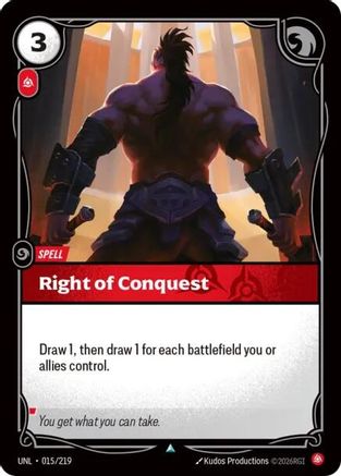 Right of Conquest (015/219) - Unleashed Foil