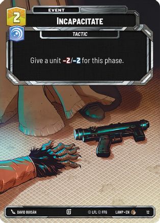 Incapacitate (12) (12) [A Lawless Time: Weekly Play]