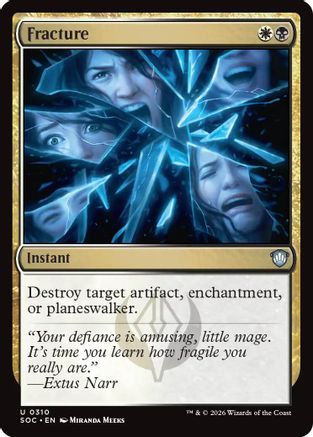 Fracture [Secrets of Strixhaven Commander]