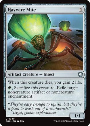 Haywire Mite [Secrets of Strixhaven Commander]