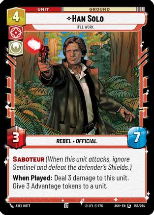 Han Solo - It'll Work (158/264) - Ashes of the Empire