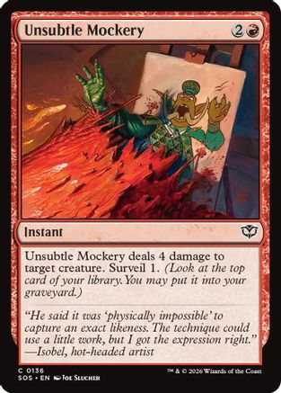 Unsubtle Mockery [Secrets of Strixhaven]