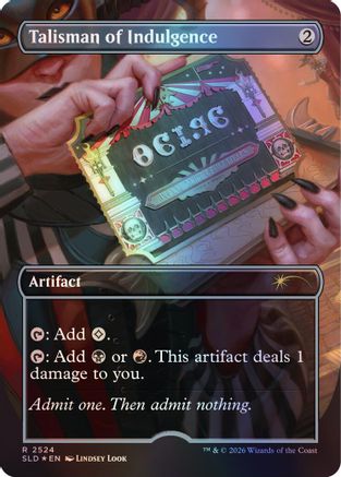 Talisman of Indulgence [Secret Lair Drop Series]