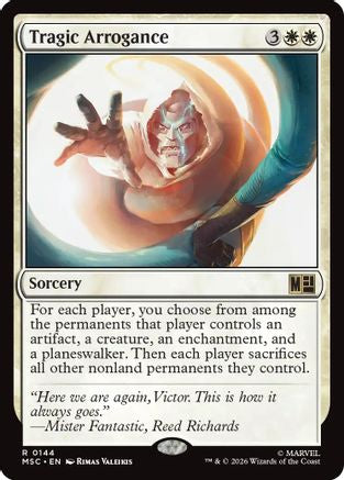 Tragic Arrogance (Surge Foil) (MSC-144) - Commander: Marvel Super Heroes Foil
