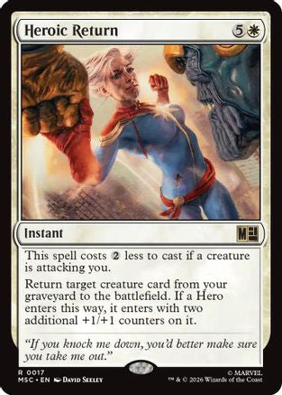Heroic Return (Surge Foil) (MSC-017) - Commander: Marvel Super Heroes Foil