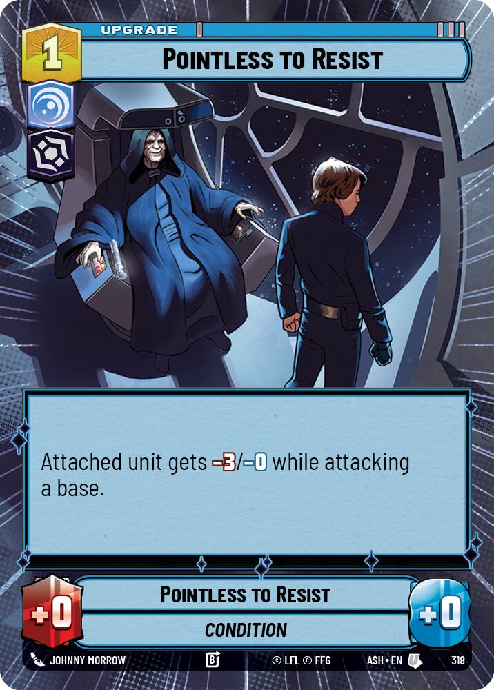 Pointless to Resist (318) (Hyperspace) (318) [Ashes of the Empire]