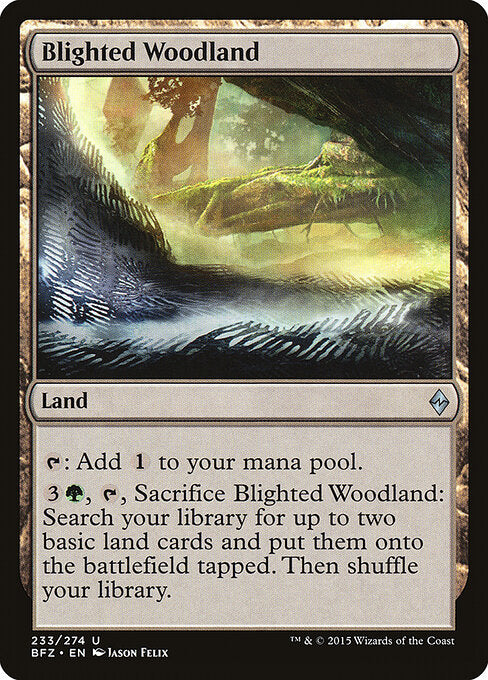Blighted Woodland (BFZ 233) [Battle for Zendikar]