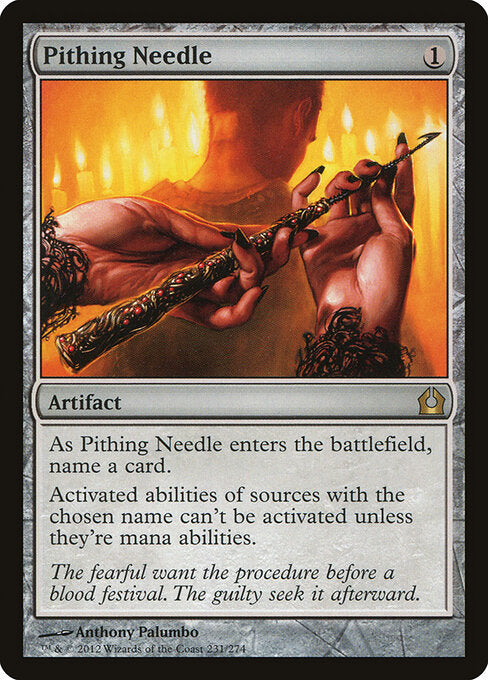 Pithing Needle (RTR 231) [Return to Ravnica]
