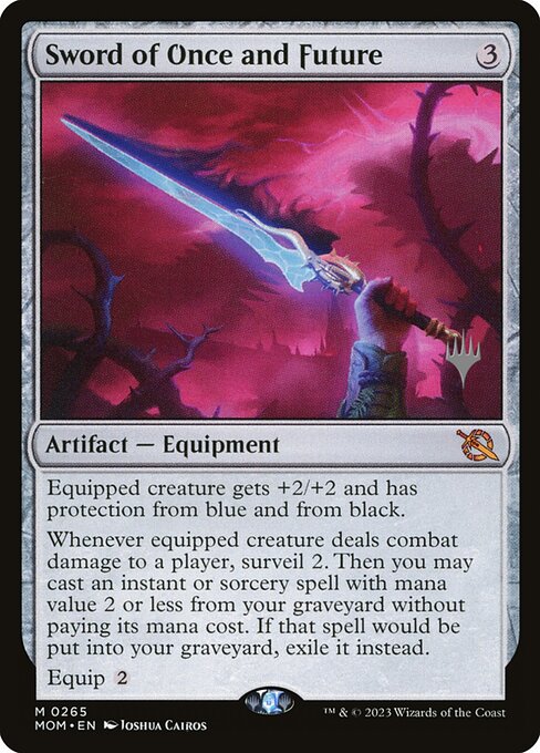 Sword of Once and Future (PMOM 265p) [March of the Machine Promos]