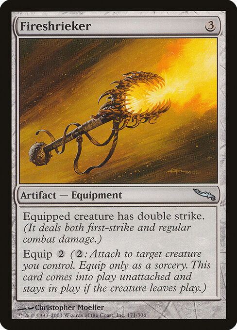 Fireshrieker (MRD 171) [Mirrodin]
