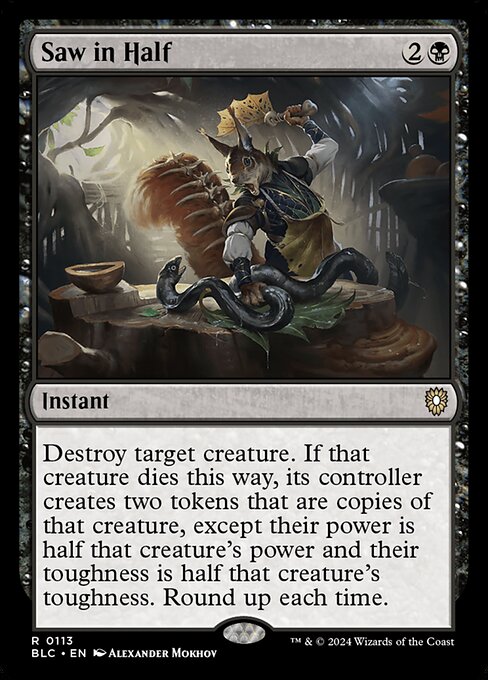 Saw in Half (BLC 113) [Bloomburrow Commander]