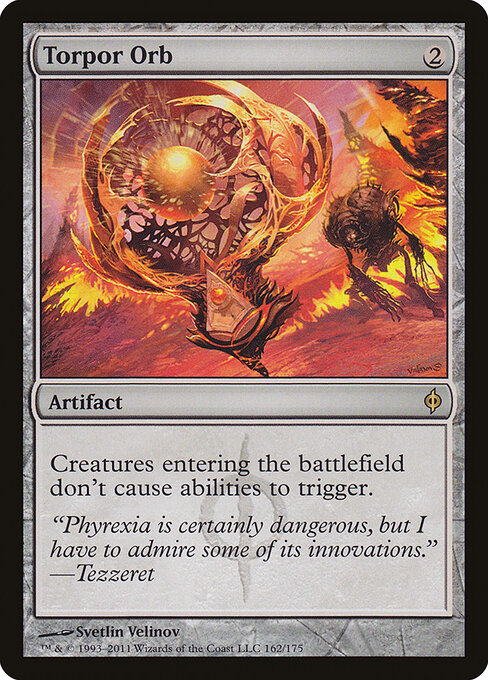 Torpor Orb (NPH 162) [New Phyrexia]