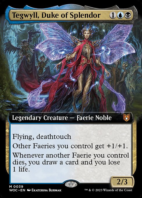 Tegwyll, Duke of Splendor (WOC 39) [Wilds of Eldraine Commander]