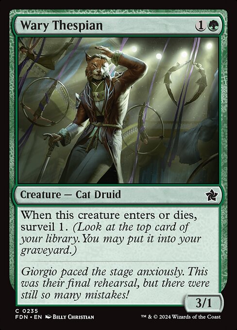 Wary Thespian (FDN 235) [Foundations]
