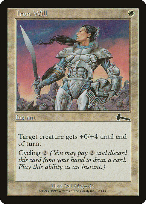 Iron Will (ULG 10) [Urza's Legacy]