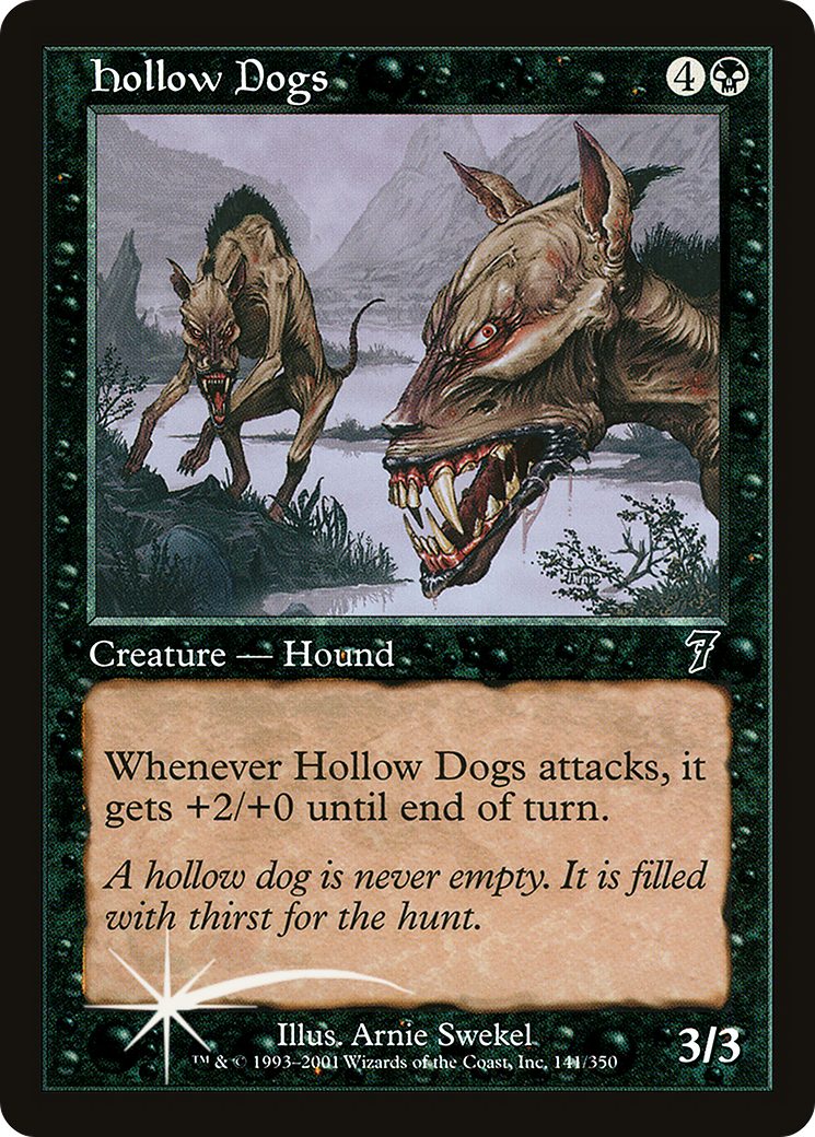 Hollow Dogs [Seventh Edition]