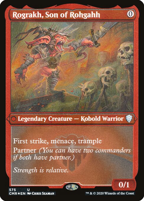 Rograkh, Son of Rohgahh (CMR 575) [Commander Legends]