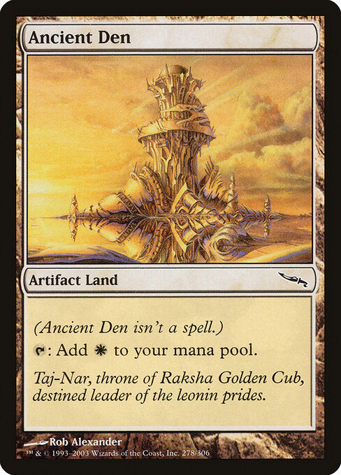 Ancient Den (MRD 278) [Mirrodin]