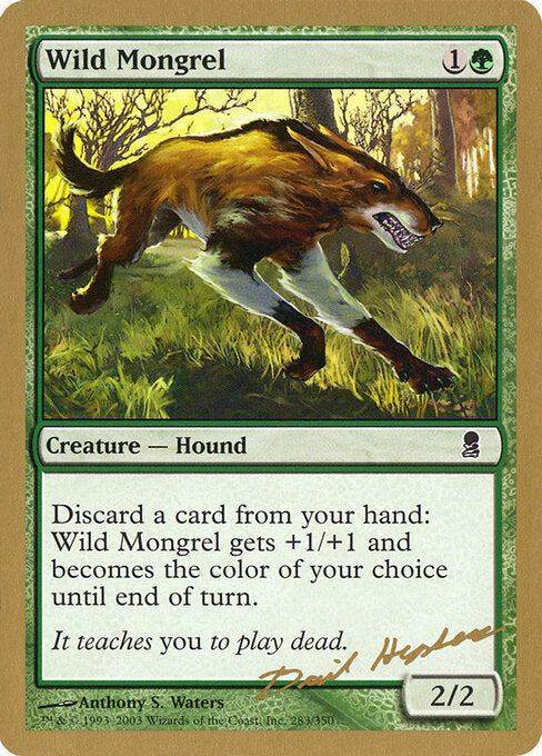 Wild Mongrel (WC03 dh283) [World Championship Decks 2003]