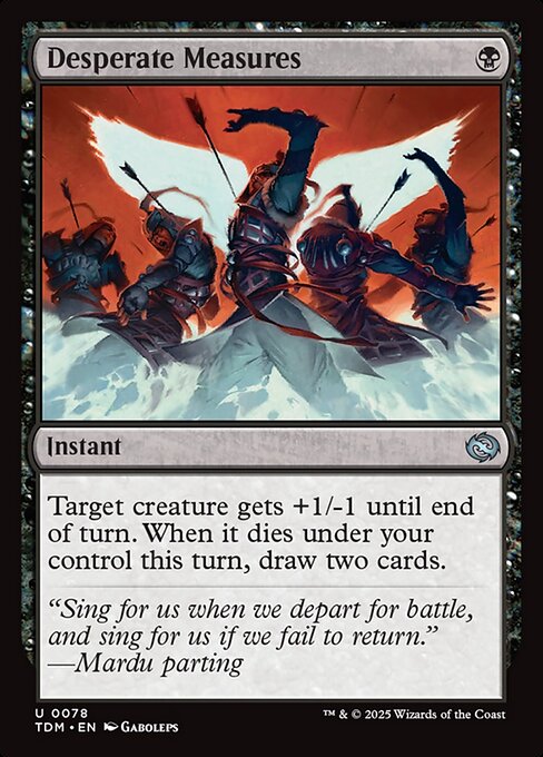 Desperate Measures (TDM 78) [Tarkir: Dragonstorm]