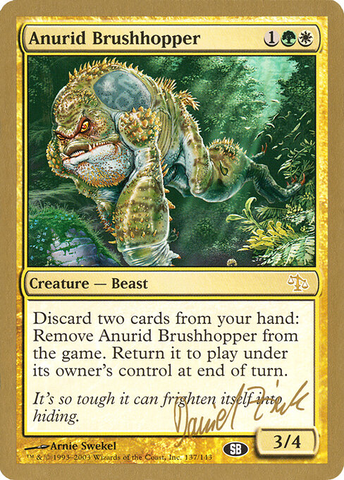 Anurid Brushhopper (WC03 dz137sb) [World Championship Decks 2003]