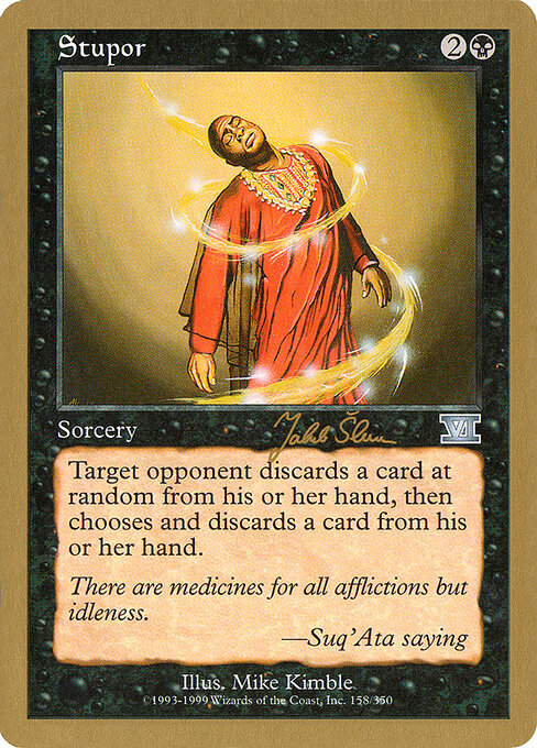 Stupor (WC99 js158) [World Championship Decks 1999]