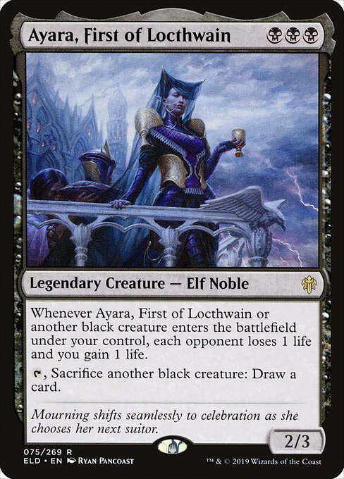 Ayara, First of Locthwain (ELD 75) [Throne of Eldraine]