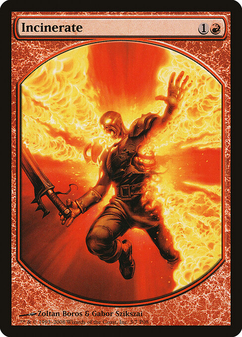 Incinerate (P08 3) [Magic Player Rewards 2008]