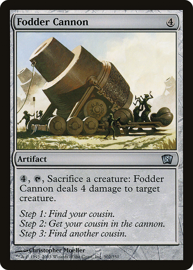 Fodder Cannon [Eighth Edition]